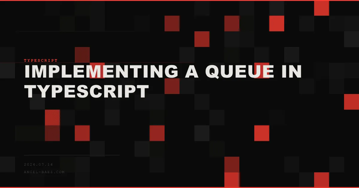 Implementing a Queue in TypeScript