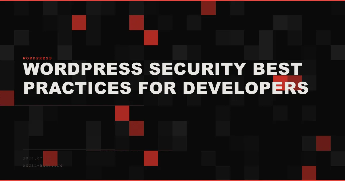 WordPress Security Best Practices for Developers
